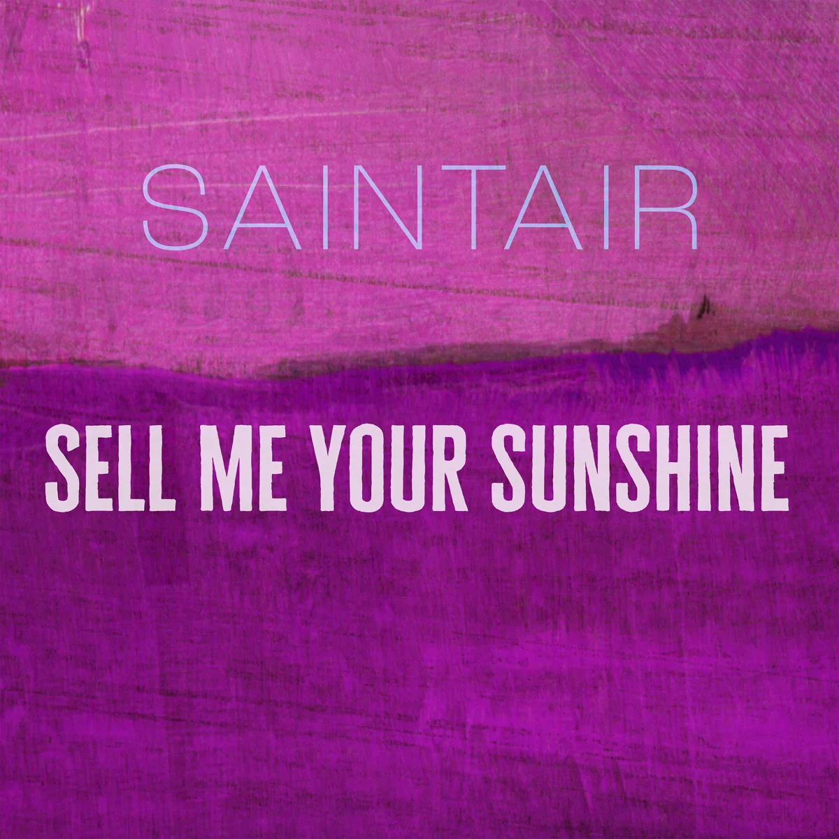 Saintair - Sell Me Your Sunshine